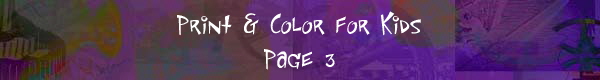 Print & Color for Kids 
 Page 3